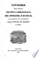 Catalogo della raccolta che per la bibliografia del Petrarca e di Pio II e gia posseduta e si va continuando
