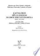 Catalogo delle edizioni di Girolamo Savonarola (secc. XV-XVI) possedute dalla Biblioteca nazionale centrale di Firenze