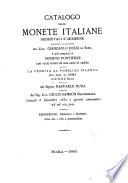 Catalogo delle monete italiane medioevali e moderne componenti la collezione