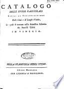 Catalogo delle storie particolari, civili ed ecclesiastiche della città e de' luoghi d'Italia, le quali si trovano nella domestica libreria dei fratelli Coleti in Vinegia