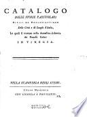 Catalogo delle storie particolari civili ed ecclesiastiche delle città e de' luoghi d'Italia
