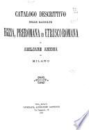 Catalogo descrittivo delle raccolte egizia, preromana ed etrusco-romana