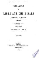 Catalogo di libri antichi e rari vendibili in Napoli presso G. Dura, etc