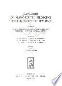 Catalogo di manoscritti filosofici nelle biblioteche italiane: Atri, Bergamo, Cosenza, Milano, Perugia, Pistoia, Roma, Siena