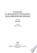 Catalogo di manoscritti filosofici nelle biblioteche italiane: Firenze