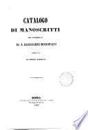 Catalogo di manoscritti ora posseduti da Baldassarre Boncompagni