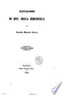 Catalogo di Mss. della biblioteca di Camillo Minieri Riccio