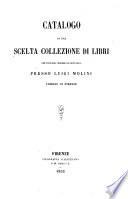 Catalogo di una scelta collezione di libri que trovansi vendibili in dettaglio