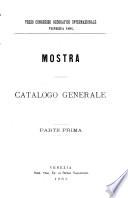 Catalogo generale degli oggetti esposti compitlato per cura del Comitato ordi nalore
