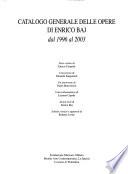 Catalogo generale delle opere di Enrico Baj dal 1996 al 2003