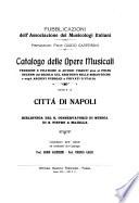 Catalogo generale delle opere musicali: Città di Napoli
