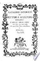 Catalogo istorico de pittori e scultori ferraresi e delle opere loro