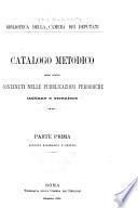 Catalogo metodico degli scritti contenuti nelle pubblicazioni periodiche italiane e stranier