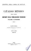 Catalogo metodico degli scritti contenuti nelle pubblicazioni periodiche italiane e straniere