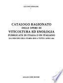 Catalogo ragionato delle opere di viticoltura ed enologia