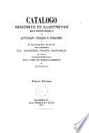 Catalogo ragionato ed illustrativo della privata raccolta di autografi italiani e stranieri e di documenti storici che si posseggono dal Marchese Filippo Raffaelli di Cingoli bibliotecario della comunale Mozziana-Borgetti di Macerata