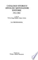 Catalogo storico Arnoldo Mondadori editore, 1912-1983: La cronologia