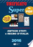 CATALOGO SUPER 2016 - CAPITOLO ANTICHI STATI + REGNO D'ITALIA