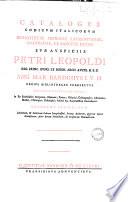 Catalogus codicum Latinorum Bibliothecae Mediceae Laurentianae sub auspiciis Petri Leopoldi ... Ang. Mar. Bandinius i.v.d. ... recensuit illustravit edidit. Tomus 1. [- 5.]