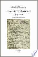 Catechismi Massonici (1696 – 1750)