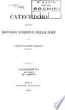 Catechismo disposto secondo l'ordine delle idee da Antonio Rosmini Serbati