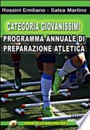 Categoria giovanissimi. Programma annuale di preparazione atletica