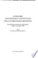 Categorie linguistiche e concettuali della storiografia bizantina