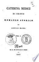 Caterina Medici di Brono romanzo storico di Achille Mauri