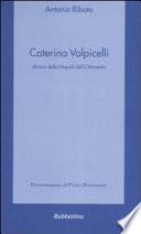 Caterina Volpicelli donna della Napoli dell'Ottocento
