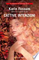 Cattive intenzioni