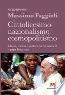 Cattolicesimo nazionalismo cosmopolitismo