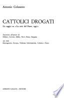 Cattolici drogati