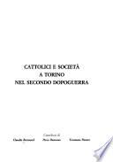 Cattolici e societa a Torino nel secondo dopoguerra