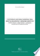 Cattolici ed Educazione tra Restaurazione e Risorgimento