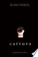 Cattura (Gli Inizi di Riley Paige—Libro 4)