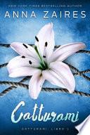 Catturami: Catturami: Libro 1