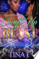 Caught Up Luvin' A Beast