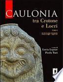 Caulonia tra Crotone e Locri