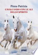 Cavalcando con le ali dello spirito