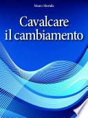 Cavalcare il cambiamento