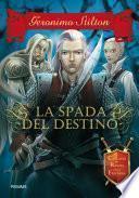 Cavalieri del Regno della Fantasia - 2. La spada del destino