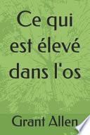 Ce qui est élevé dans l'os
