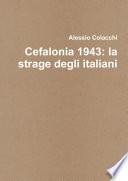 Cefalonia 1943: la strage degli italiani