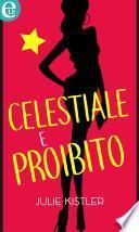 Celestiale e proibito (eLit)