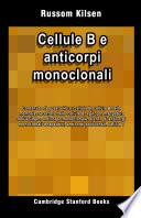 Cellule B e anticorpi monoclonali