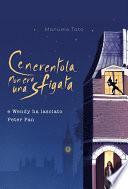 Cenerentola non era una sfigata