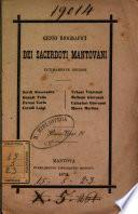 Cenni biografici dei sacerdoti mantovani ultimamente decessi