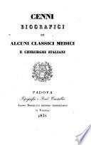Cenni biografici di alcuni classici medici e chirurghi italiani