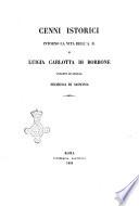 Cenni istorici intorno la vita dell'A. R. di Luigia Carlotta di Borbone infante di Spagna, duchessa di Sassonia [Giovanni Vimercati]