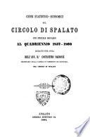 *Cenni statistico-economici sul circolo di Spalato con speciale riguardo al quadriennio 1857-1860